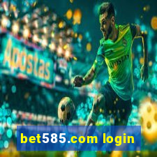 bet585.com login